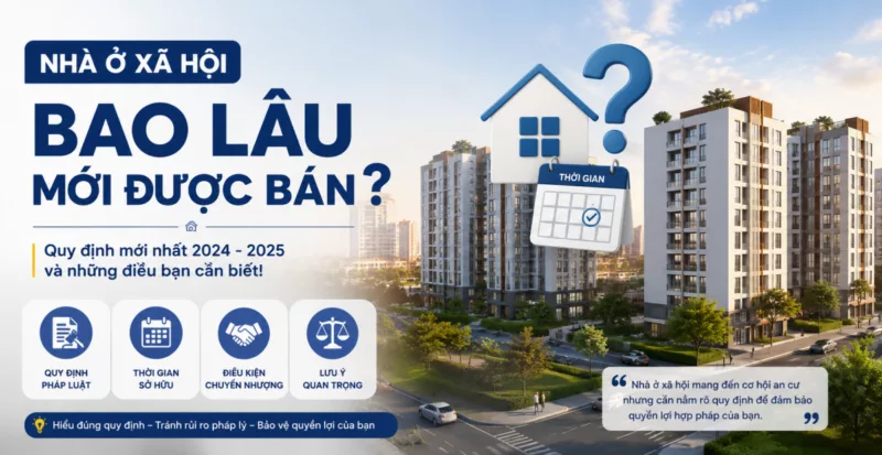 Dự án Nhà ở xã hội Khu dân cư TTC Nhà ở xã hội bao lâu mới được bán? Quy định pháp lý mới